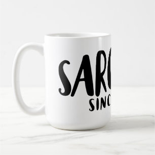 SARCASM sedan födseln Kaffemugg