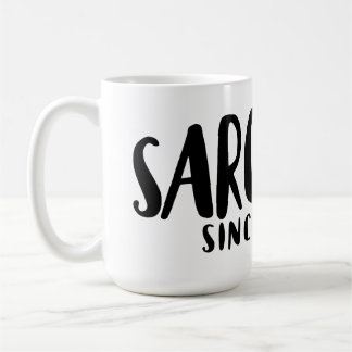 SARCASM sedan födseln Kaffemugg