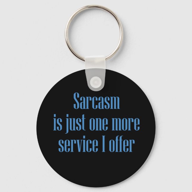 Sarcasm Service Nyckelring (Framsida)