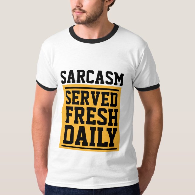 SARCASM SERVICERADE FÄRSK DAILY Funny T-Shirts (Framsida)