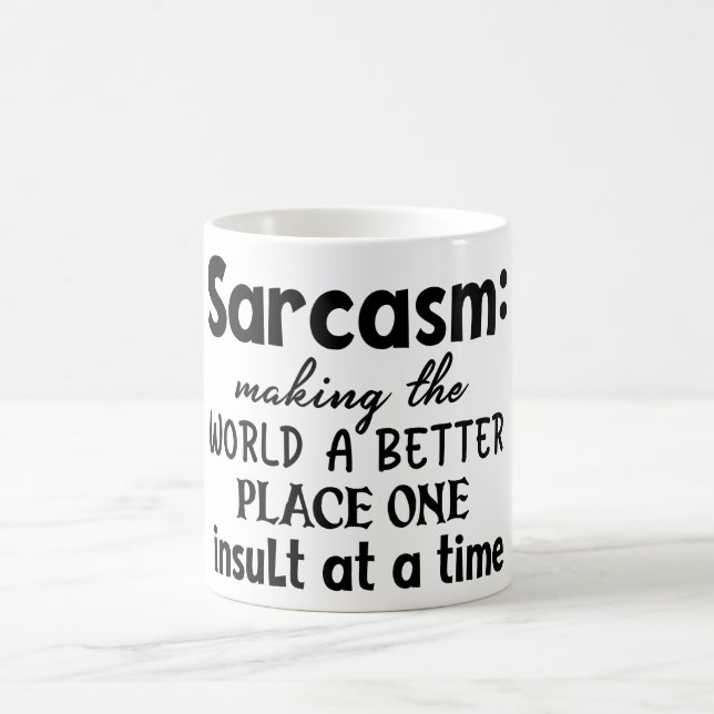 Sarcasm Skapar världen bättre Ställe Kaffemugg (Center)