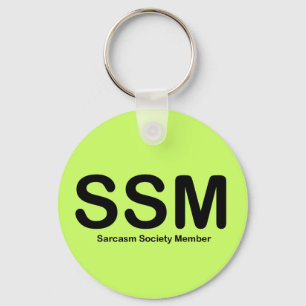 Sarcasm Society Member Nyckelring