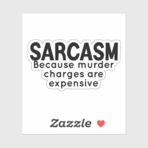 Sarcasm Sticker, Lusnys Stickers, sarkastisk bärba Klistermärken