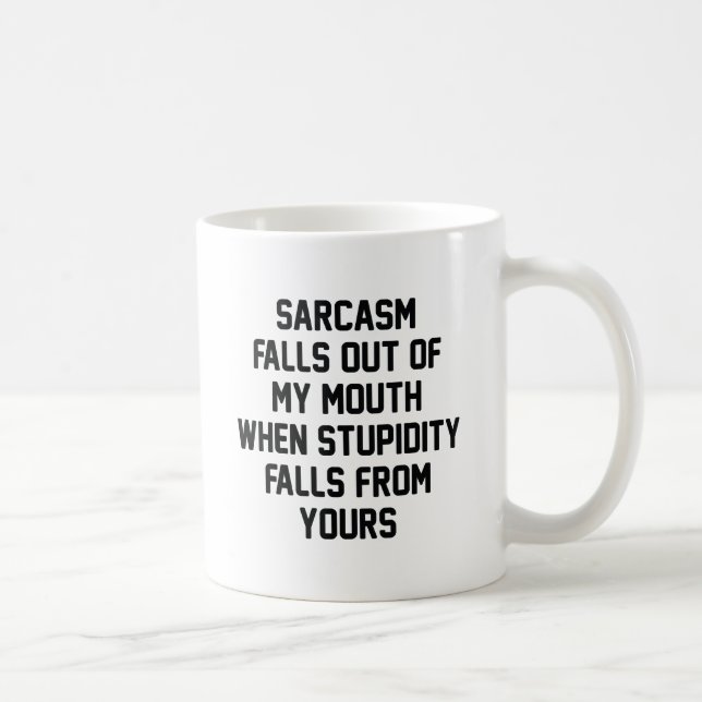Sarcasm Stupality Kaffemugg (Höger)