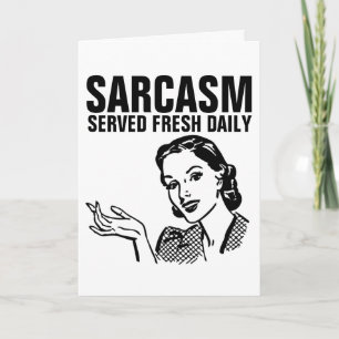 SARCASM TJÄNADE DAGLIGA KORT