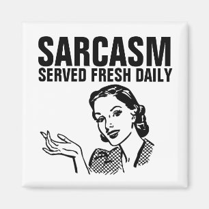 SARCASM TJÄNADE FÄRSK DAILY, 50'S HOUSEWIFE MAGNET