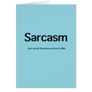 Sarcasm-tjänster - roligt hälsningskort