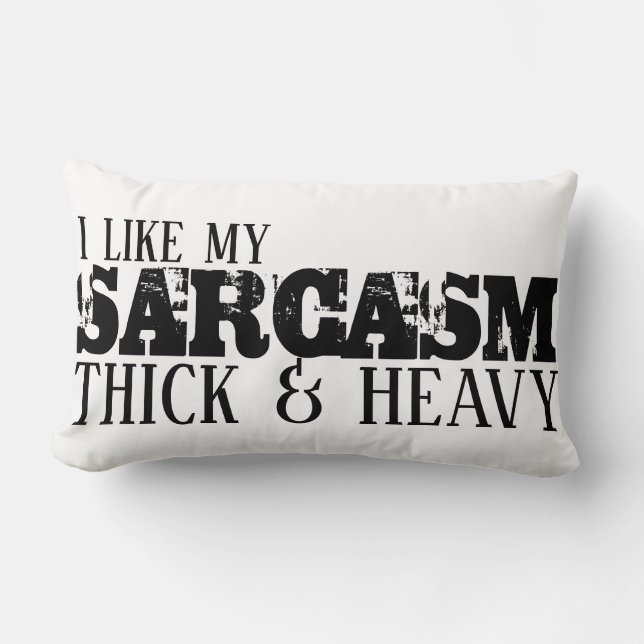 Sarcasm tjockt och tungt lumbarkudde (Framsida)