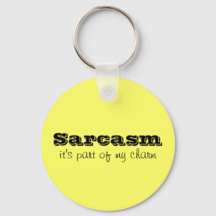Sarcasmen är delen av min berlock Keychain Nyckelring