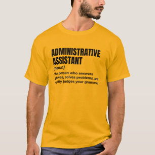 Sarcastic Admin Assistant T Shirt