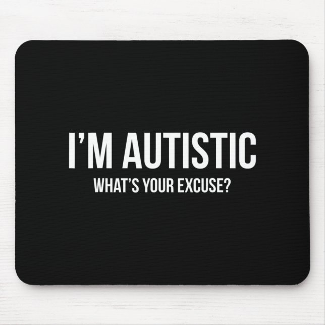 Sarcastic Autism T-shirt - jag är Autistic, What's Musmatta (Framsidan)