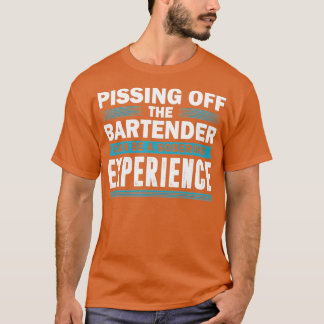 Sarcastic Bartender Alcohol Mixer Barkeeper Jokes T Shirt