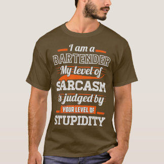 Sarcastic Bartender Hoodie T Shirt