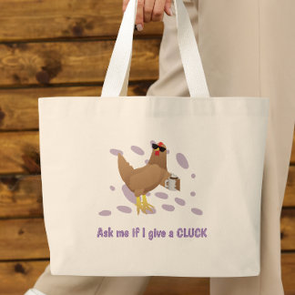 Sarcastic Chicken – Ask Me If I Give a Cluck Jumbo Tygkasse