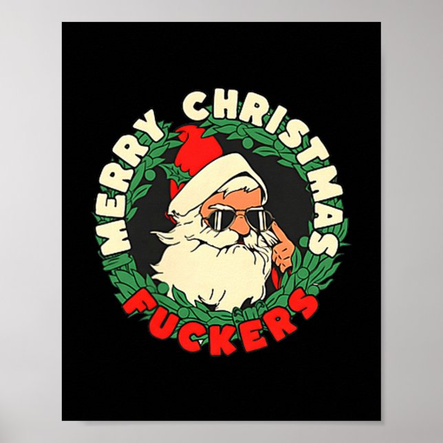 Sarcastic Christmas Merry Xmas Forer Funny Santa H Poster (Framsidan)