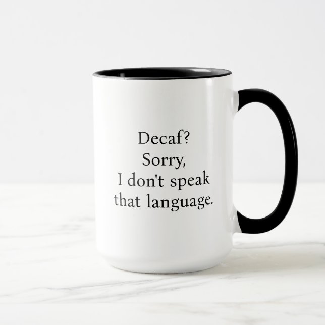 Sarcastic Coffee Humor Quote Black and White Mugg (Höger)