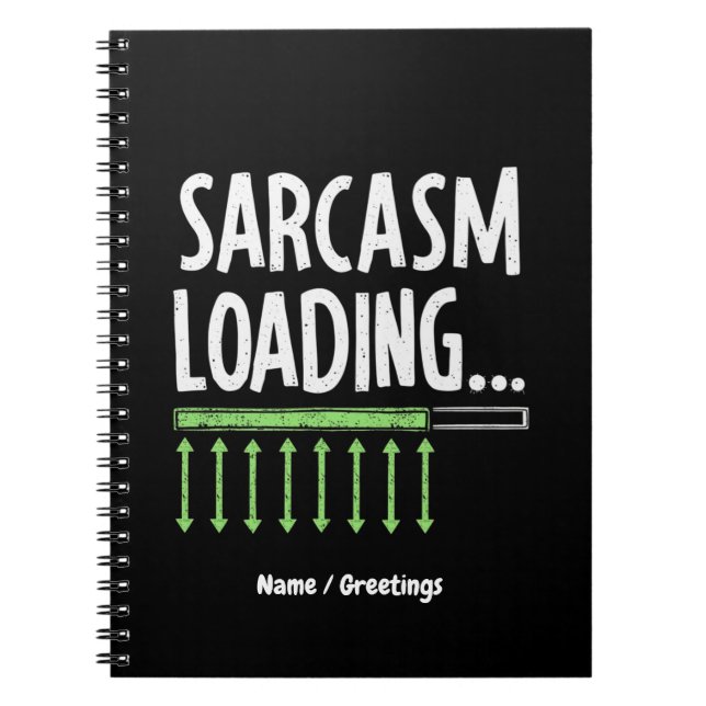 Sarcastic Commading Loading Vänta Funny Quote Anteckningsbok (Framsidan)
