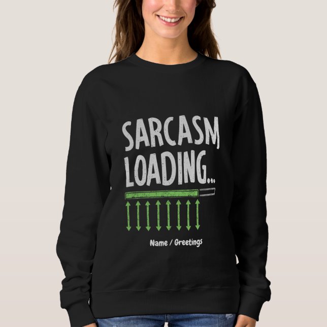 Sarcastic Commading Loading Vänta Funny Quote T Shirt (Framsida)