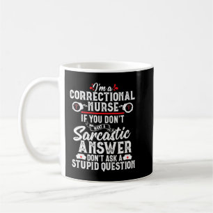 Sarcastic Correctional Nurse Gift RN Prison Nursin Kaffemugg