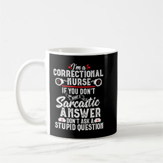 Sarcastic Correctional Nurse Gift RN Prison Nursin Kaffemugg