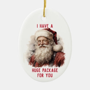 Sarcastic Dirty Santa Funny Huge Paket åt dig Julgransprydnad Keramik