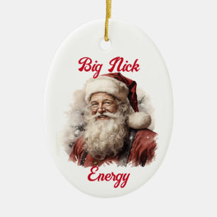 Sarcastic Dirty Santa Gift Funny Big Nick Energy Julgransprydnad Keramik
