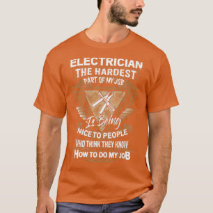 Sarcastic Electrician T Shirt