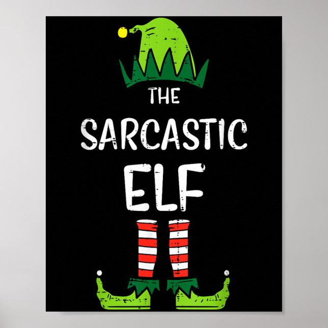 Sarcastic Elf Xmas Matching Christmas For Family M Poster (Framsidan)