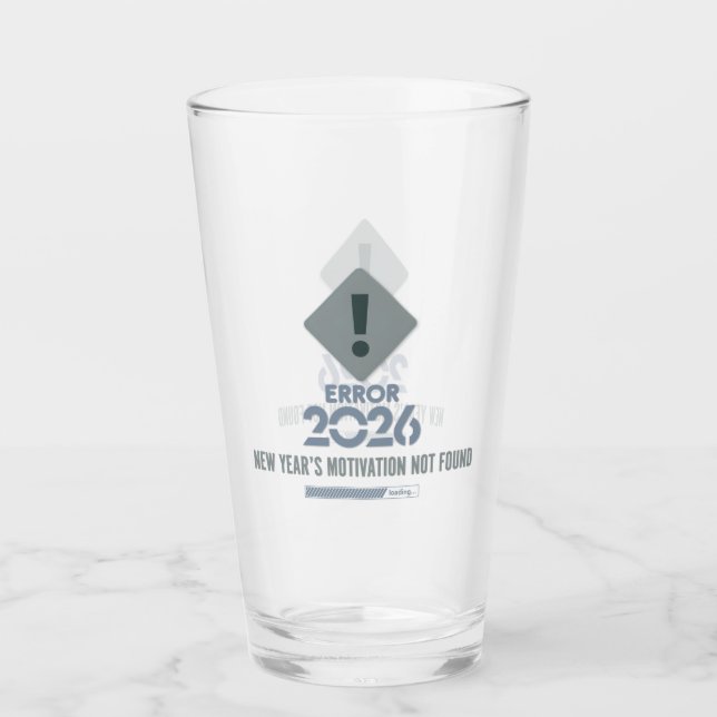 Sarcastic Error 2026 Motivation Not Found Pint Gla Glaskopp (Framsida)