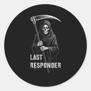 Sarcastic First Responder Grim Reaper Emt Ems Runt Klistermärke