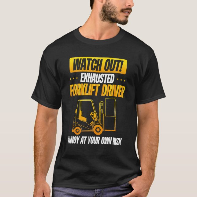 Sarcastic Forklift Driver Forklift T Shirt (Framsida)
