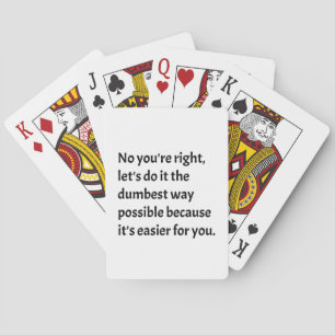 Sarcastic Funny Dumb Humor Casinokort