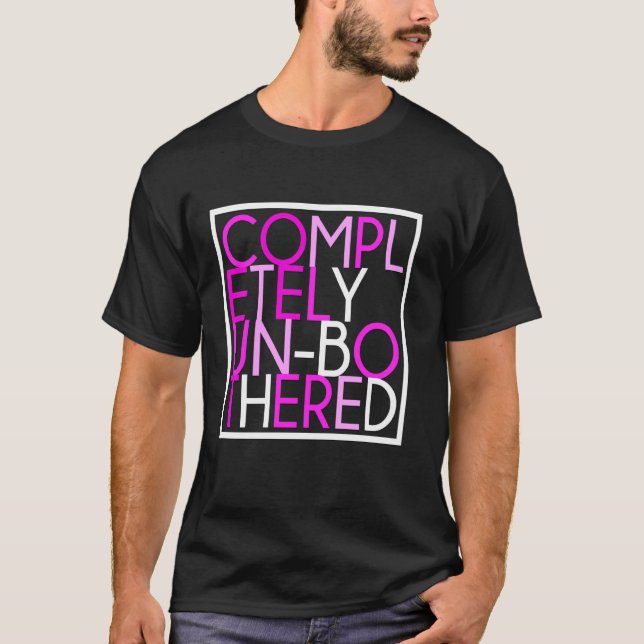 Sarcastic Funny Multifärgad Helt utan hinder G T Shirt (Framsida)
