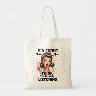 Sarcastic Funny Quote Girls Sak Tygkasse