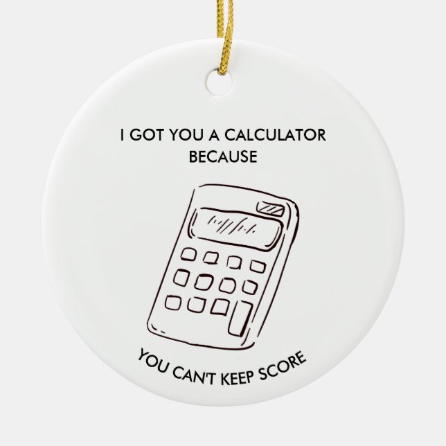  Sarcastic Gag Gift for Teammates Friends  Julgransprydnad Keramik (Framsidan)