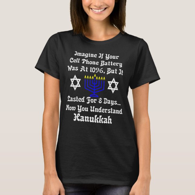 Sarcastic Hanukkah Chanukah Cellphone Quote 1 T Shirt (Framsida)