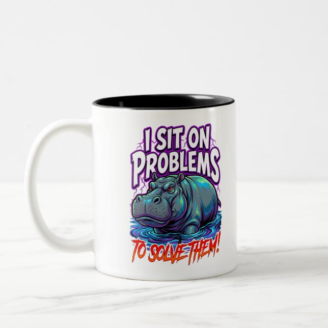 Sarcastic Hippo I Sit On Problems Funny Meme Två-Tonad Mugg (Vänster)