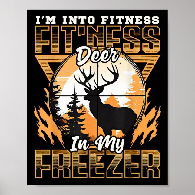 Sarcastic Hunting Funny Im Into Fitness Hjort i mi Poster (Framsidan)