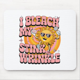 Sarcastic I Bleach My Stink Wrinkle Funny Gag Adul Musmatta