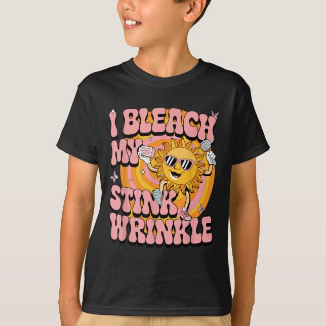 Sarcastic I Bleach My Stink Wrinkle Funny Gag Adul T Shirt (Framsida)