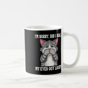 Sarcastic Kitten gjorde att jag tog upp Ögon i hög Kaffemugg