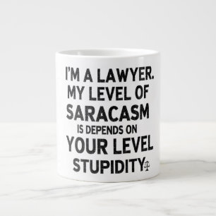 Sarcastic Lawyer Quote Jumbo Mugg