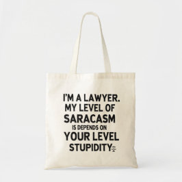 Sarcastic Lawyer Quote Tygkasse