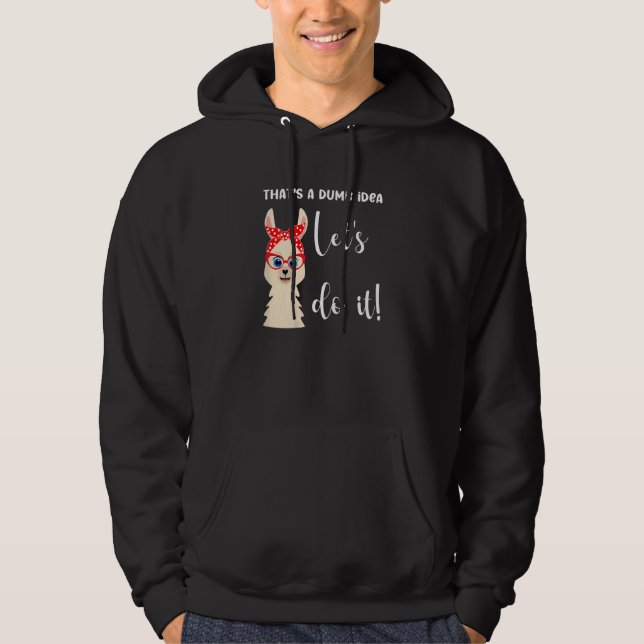 Sarcastic Let's do it Llama Design Hoodie (Framsida)