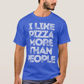 Sarcastic Lunt att säga att jag tycker om Pizza me T Shirt