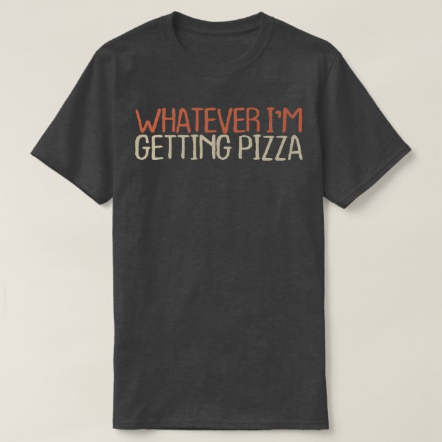 Sarcastic Lusny Spelar ingen roll Im Komma Pizza T Shirt (Design framsida)