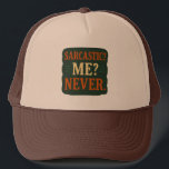 Sarcastic? Me? Never Funny Minimalist Quote Keps<br><div class="desc">This "Sarcastic? Me? Never" design says exactly what you (don't) mean. Featuring bold, minimalist typography in a vintage colour palette, it's perfect for fans of dry humour, introverts with a sharp wit and anyone who enjoys a sly wink. Great as a gift or to wear for everyday sarcasm - no...</div>