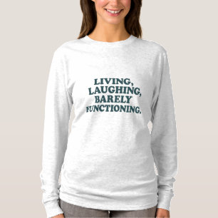 Sarcastic Mental Health T-shirt