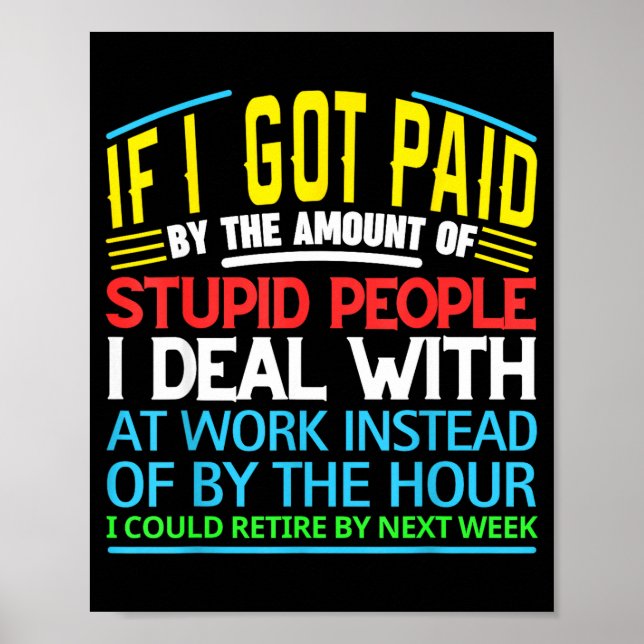 Sarcastic Office Humor Funny Work Quote Ing People Poster (Framsidan)