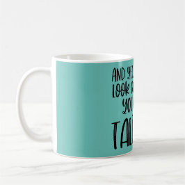Sarcastic Office Quote - du pratar fortfarande Kaffemugg